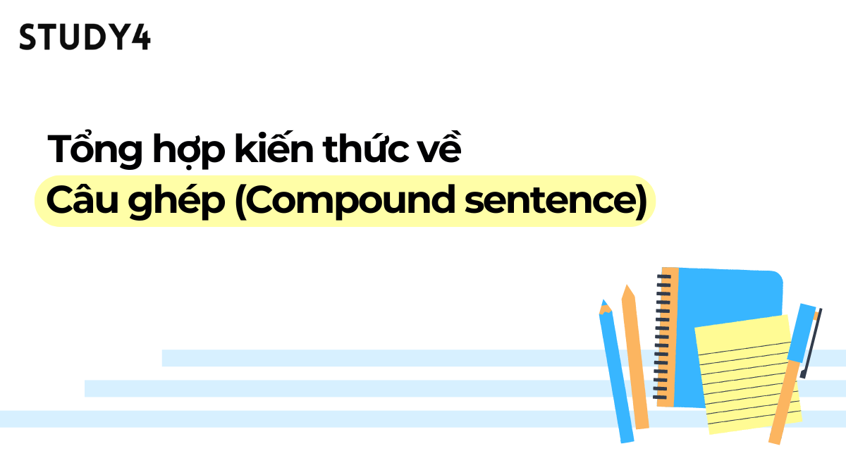 Câu ghép trong tiếng Anh (compound sentence)