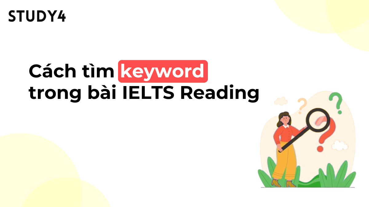 Cách tìm keyword trong IELTS Reading