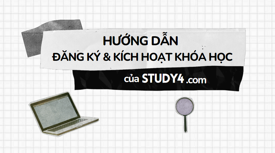 Hướng dẫn đăng ký khoá học STUDY4