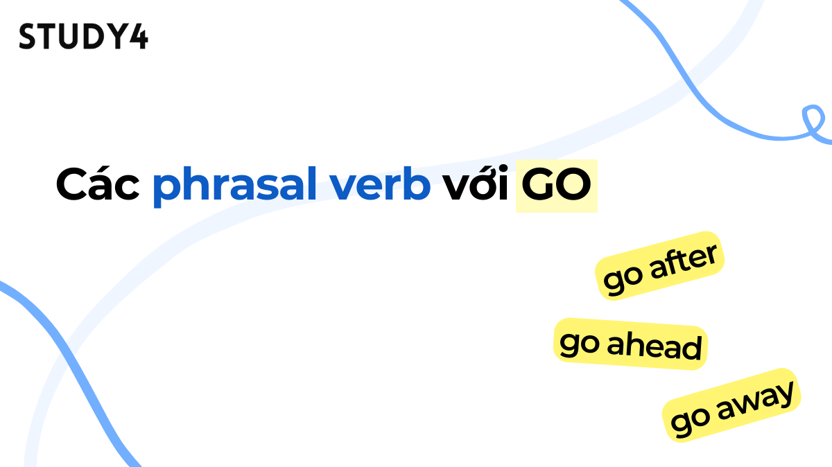 go đi với giới từ nào