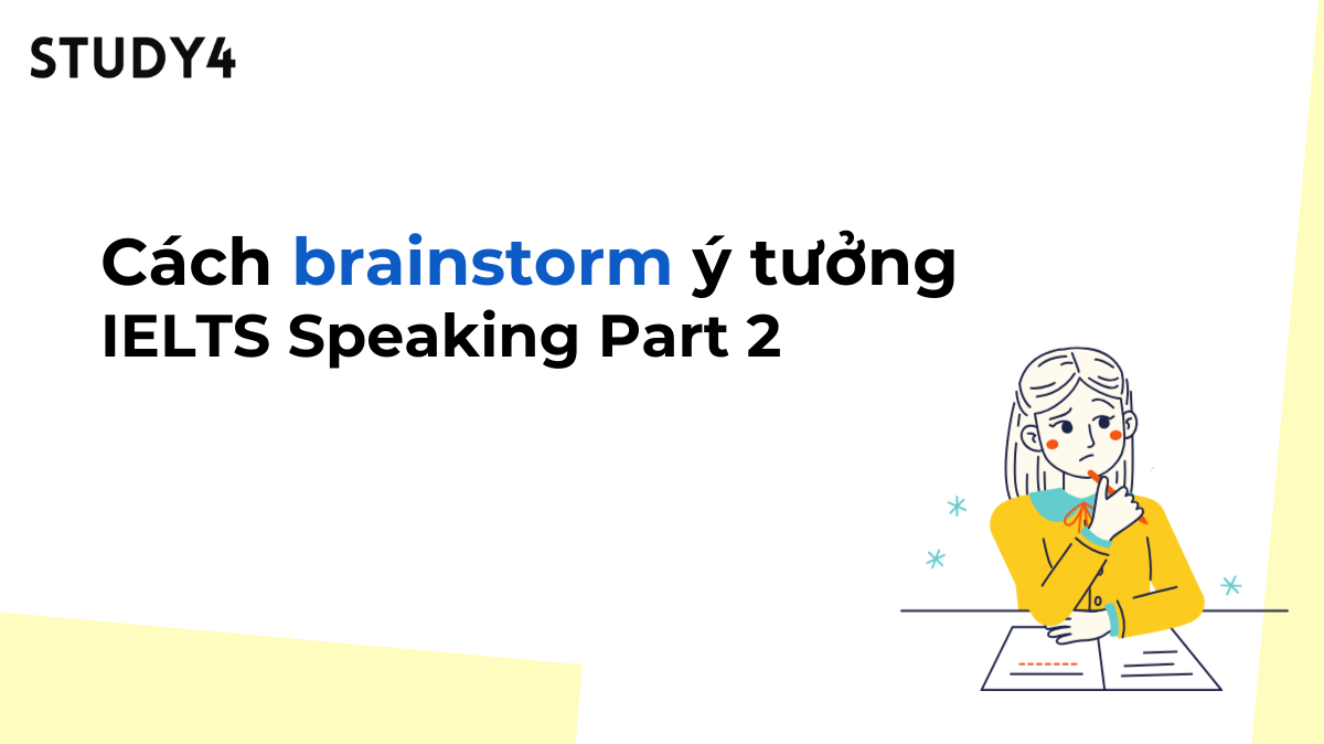 Cách Brainstorm Ideas cho ielts speaking