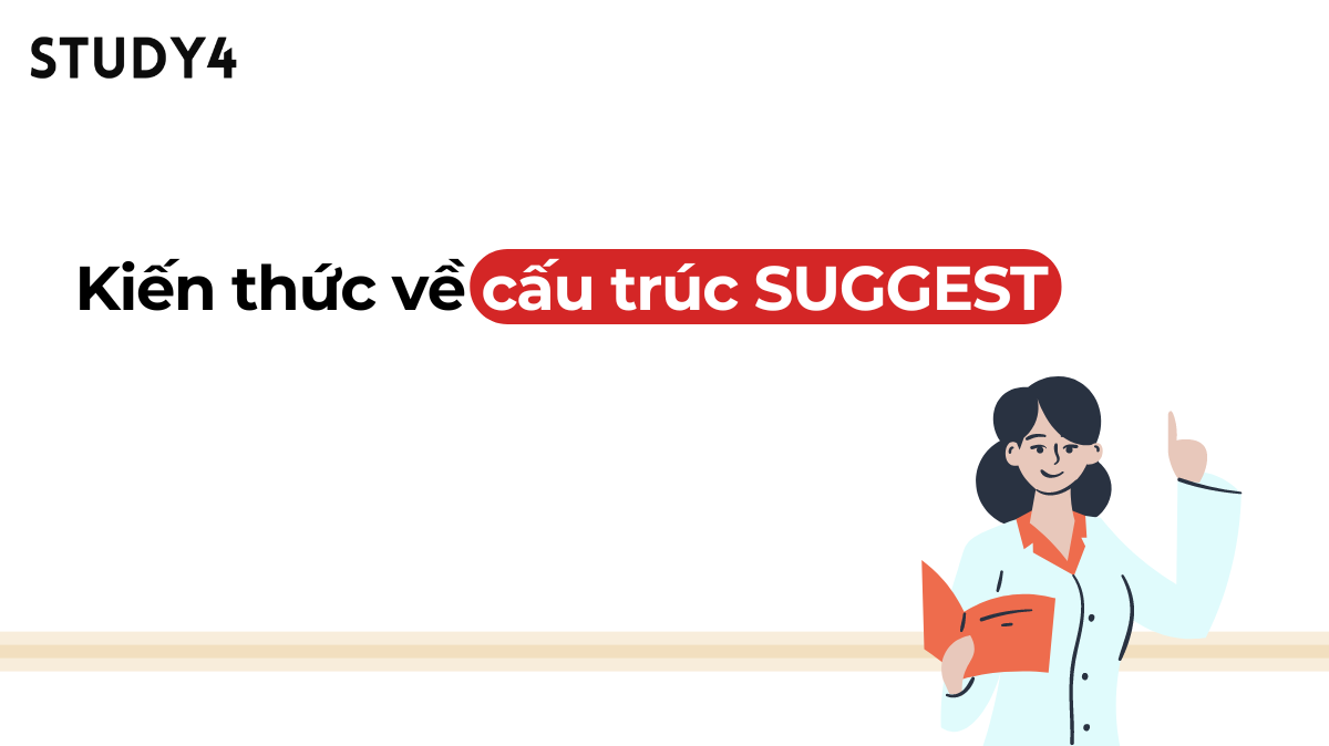 Suggest là gì? Cách dùng cấu trúc Suggest trong tiếng Anh