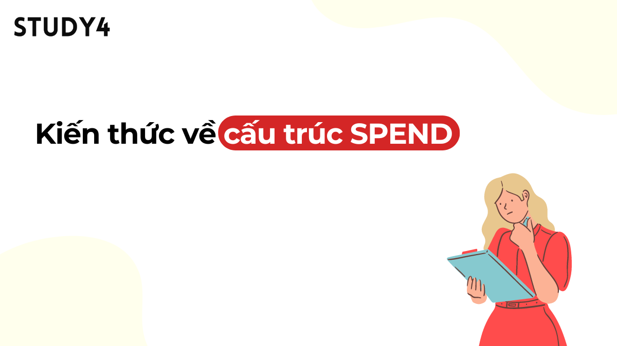 spend là gì cách dùng cấu trúc spend