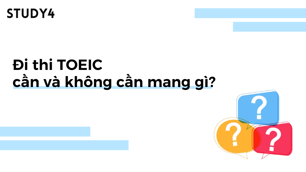 đi thi toeic cần mang gì