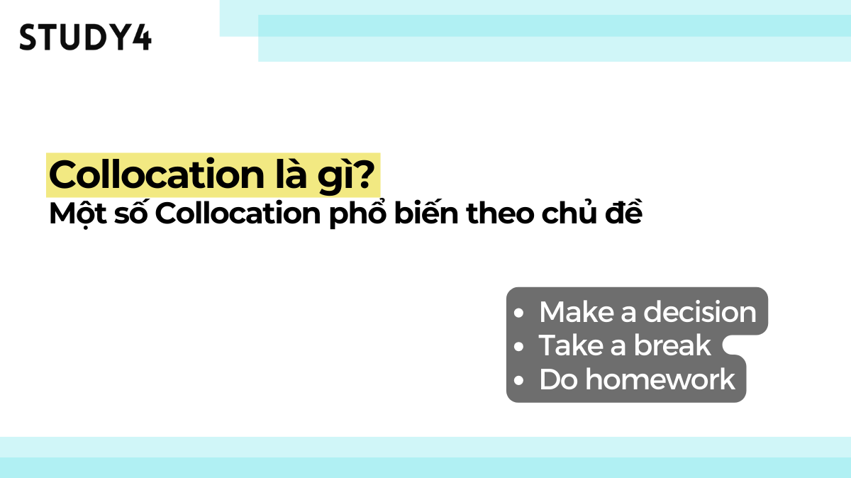 Collocation là gì? Một số Collocation phổ biến theo chủ đề