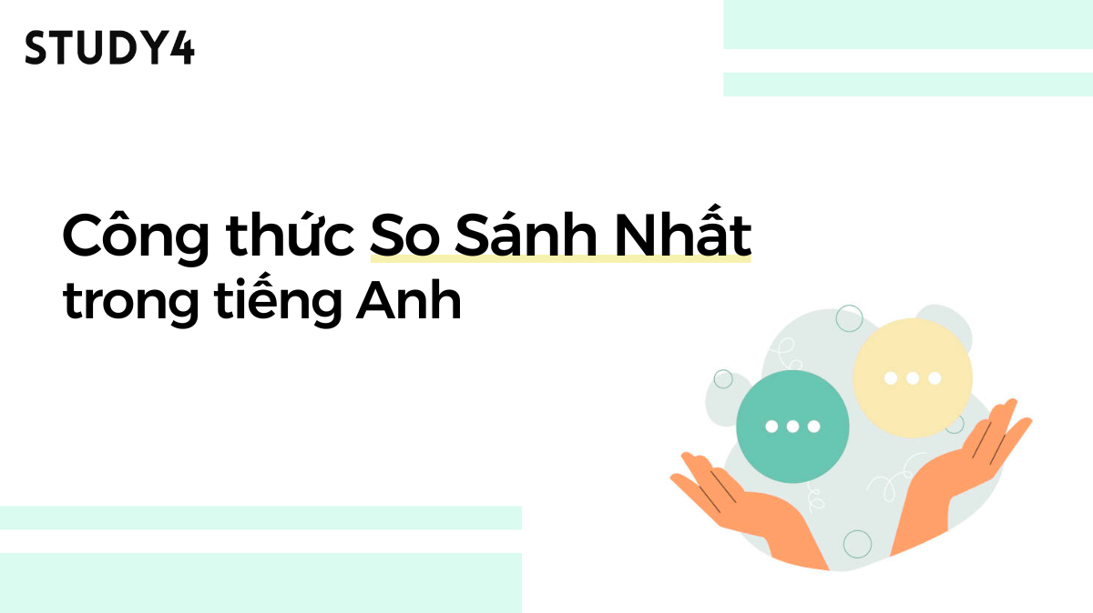 cách dùng So Sánh Nhất trong tiếng Anh