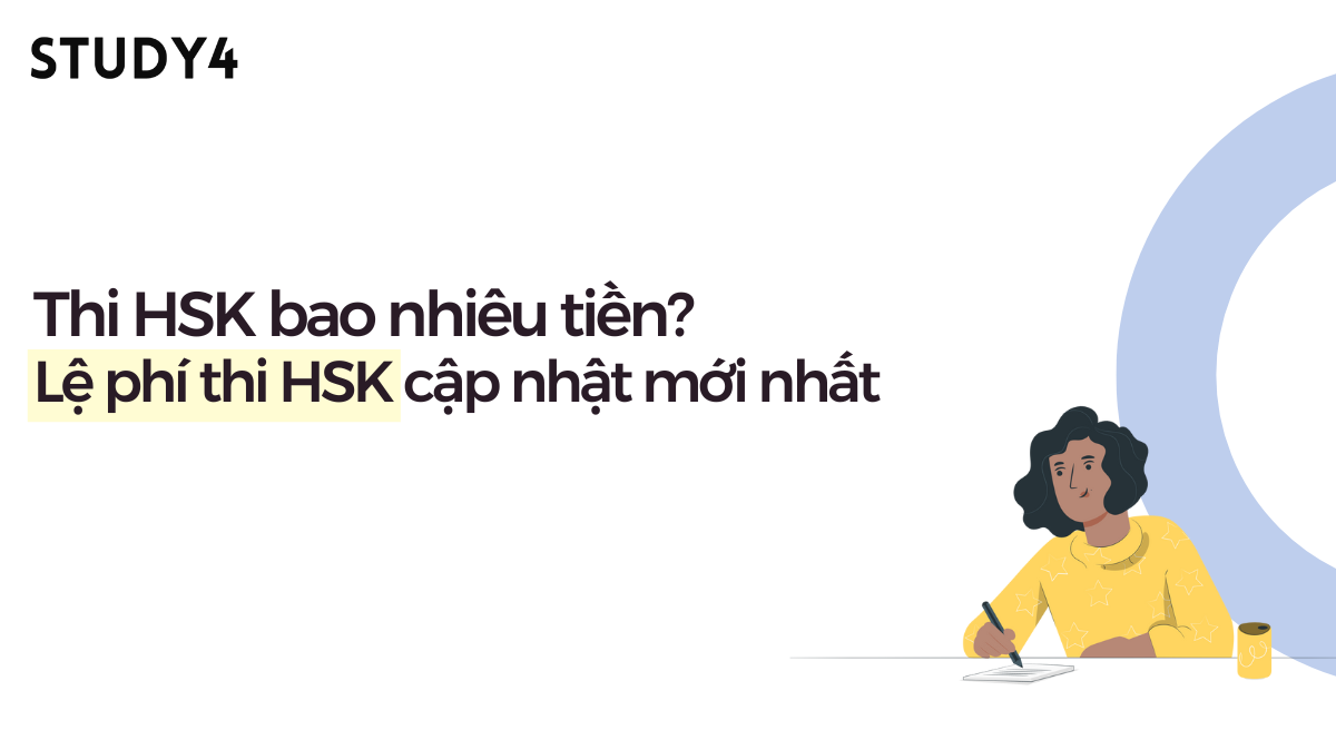 Thi HSK bao nhiêu tiền? Lệ phí thi HSK 2024