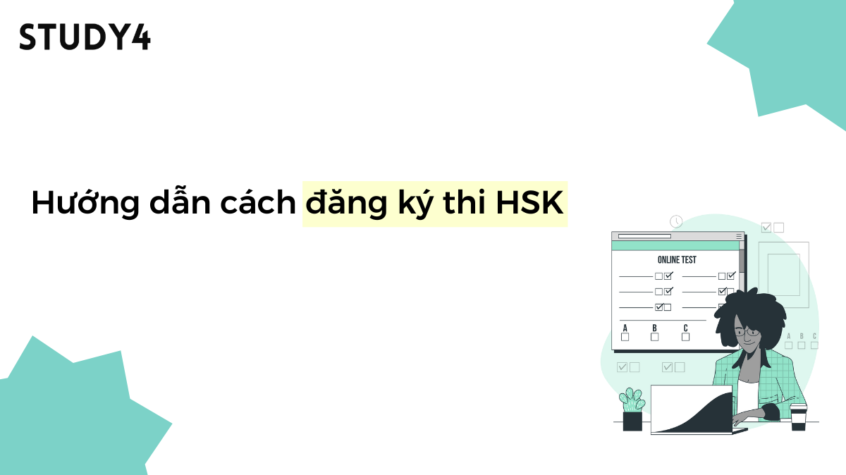 Hướng dẫn cách đăng ký thi HSK tại Việt Nam