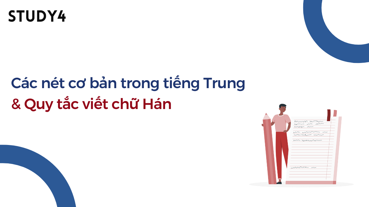 Các nét cơ bản trong tiếng Trung và quy tắc viết chữ Hán