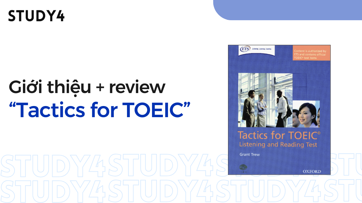 Review sách Tactics for TOEIC và hướng dẫn học